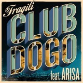 Club Dogo feat. Arisa – Fragili Club Dogo feat. Arisa – Fragili