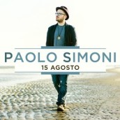 Paolo Simoni – 15 Agosto Paolo Simoni – 15 Agosto
