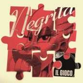 Negrita – Il Gioco Negrita – Il Gioco