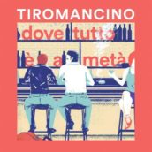 Tiromancino – Dove tutto è a metà Tiromancino – Dove tutto è a metà