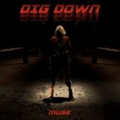 Muse – Dig Down Muse – Dig Down