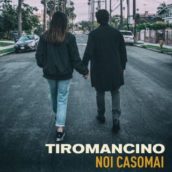 Tiromancino: E’ uscito “Noi casomai”, il nuovo singolo Tiromancino: E’ uscito “Noi casomai”, il nuovo singolo
