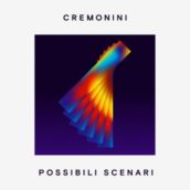 Cesare Cremonini – Possibili scenari