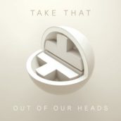 Take That – Out Of Our Heads Take That – Out Of Our Heads