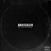 Anastasio – La fine del mondo Anastasio – La fine del mondo