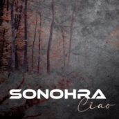 Sonohra – Ciao Sonohra – Ciao