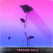 The Kolors & Elodie – Pensare male The Kolors & Elodie – Pensare male