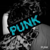 Gazzelle – Punk