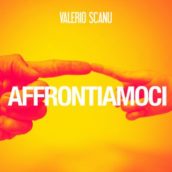 Valerio Scanu – Affrontiamoci Valerio Scanu – Affrontiamoci