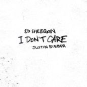 Ed Sheeran & Justin Bieber – I Don’t Care