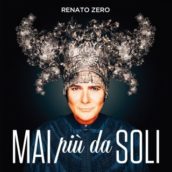 Renato Zero – Mai più da soli