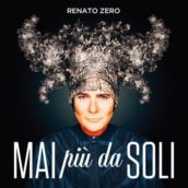 Renato Zero – Mai più da soli Renato Zero – Mai più da soli