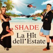 Shade, arriva la Hit dell’estate Shade, arriva la Hit dell’estate
