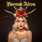 BABY K – “BUENOS AIRES” BABY K – “BUENOS AIRES”