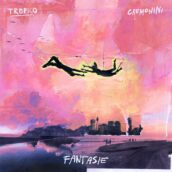 Tropico, il nuovo singolo è “Fantasie” con Cesare Cremonini